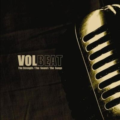 Volbeat - The Strength / The Sound / The Songs (UDSOLGT)