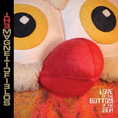 The Magnetic Fields - Love At The Bottom Of The Sea