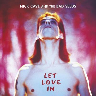 Nick Cave & The Bad Seeds - Let Love In (udsolgt)
