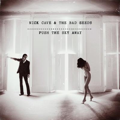 Nick Cave & The Bad Seeds - Push The Sky Away (UDSOLGT)