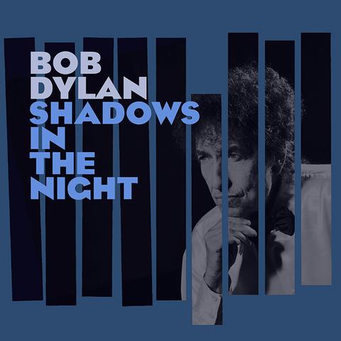 Bob Dylan - Shadows In The Night (LP+CD)