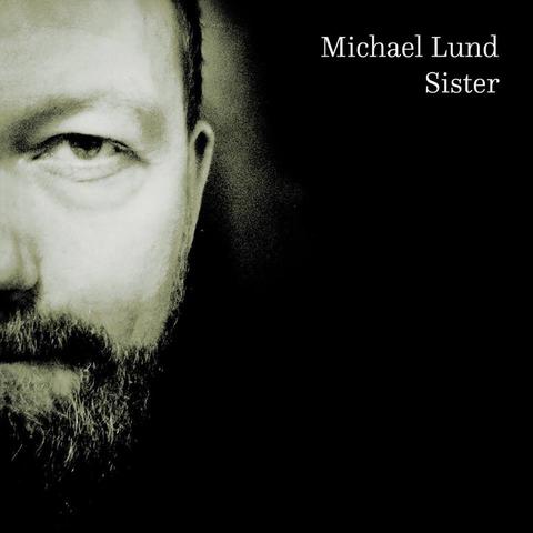 Michael Lund - Sister
