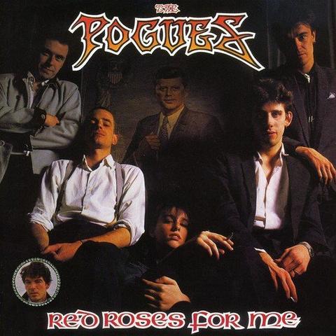 The Pogues - Red Roses For Me (UDSOLGT)