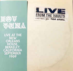 Hot Tuna - Live At The New Orleans House, Berkeley, California September 1969 (RSD 2018)