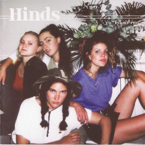 Hinds - I Don´t Run