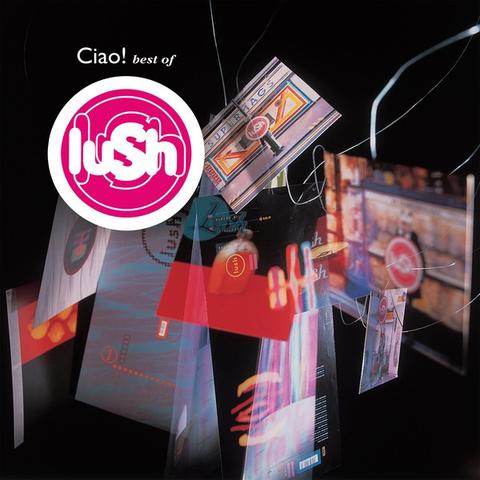 Lush - Ciao! / Best Of (2LP - farvet vinyl)